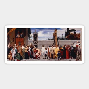 Cimabue's Celebrated Madonna is carried in Procession through the Streets of Florence -  Frederic Leighton, 1st Baron Leighton Sticker